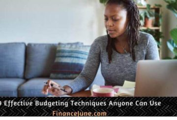 9 Effective Budgeting Techniques Anyone Can Use