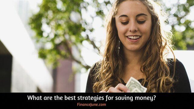 what are the best strategies for saving money?