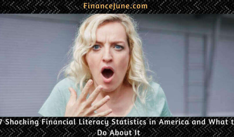 7 Shocking Financial Literacy Statistics in America and What to Do About It (2)