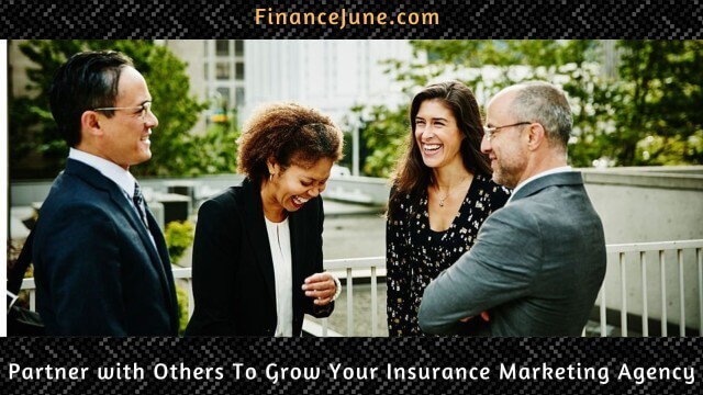 Partnering with Other Professionals to Grow Your Insurance Marketing Firm