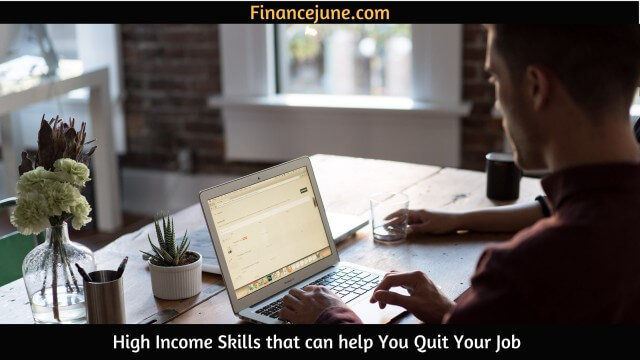 High Income Skills that can help you to Quit your Job