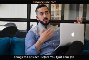 Things to Consider Before You Quit Your Job