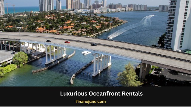  Luxurious Oceanfront Rentals